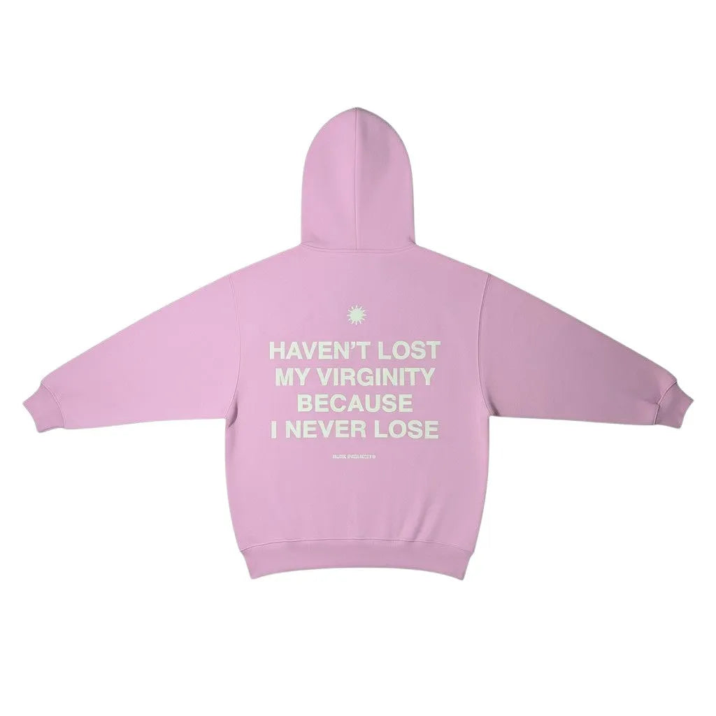 Urban Cult pink cotton hoodie with "Haven't Lost My Virginity Because I Never Lose" graphic on back.